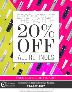 Epic center product of the month 20% offer for all retinols
