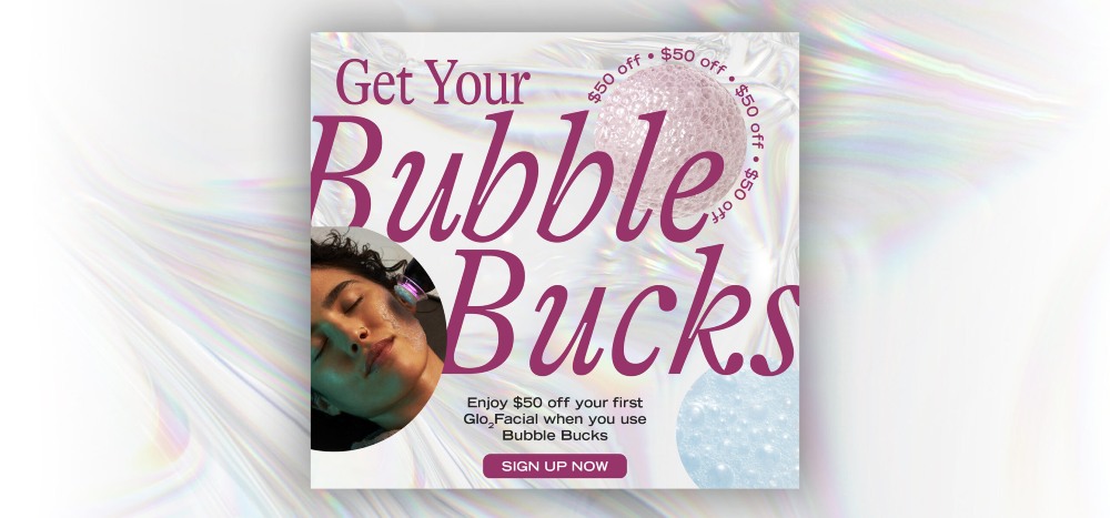 Bubble Bucks at EpiCentre Skin Care & Laser Center